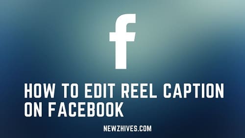 How To Edit Reel Caption on Facebook